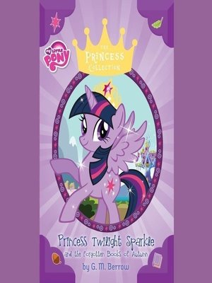 cover image of Twilight Sparkle and the Forgotten Books of Autumn